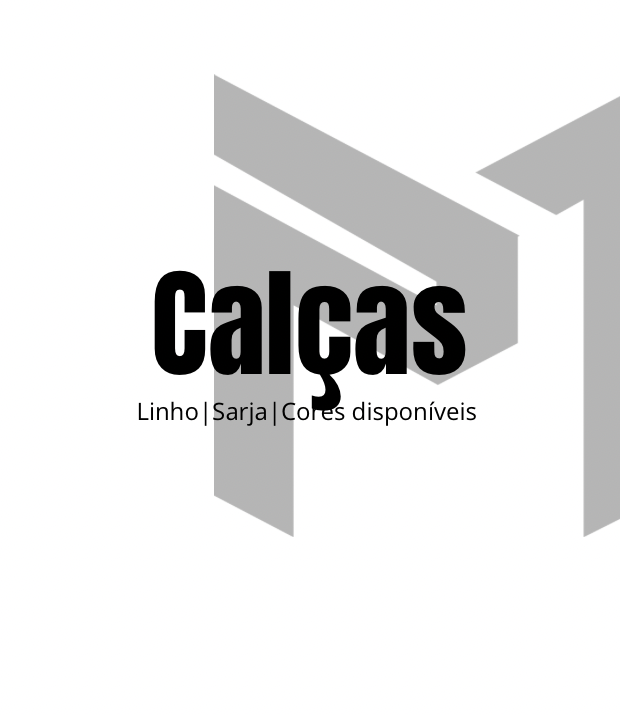 Calças